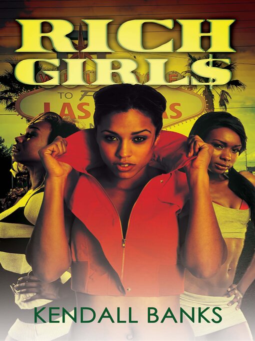 Title details for Rich Girls by Kendall Banks - Available